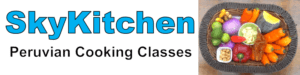 SkyKitchen Peruvian Cooking Classes